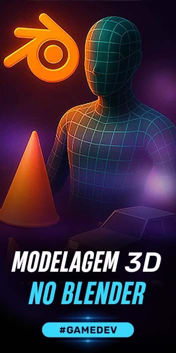 Módulo Modelagem 3D no Blender